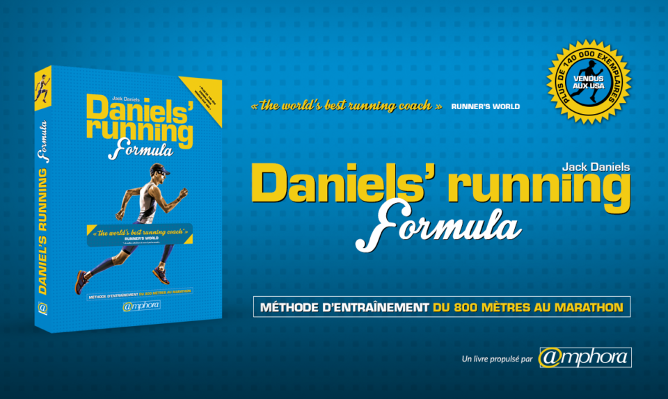 le livre jack daniel's running formula pour progresser en course à pied - amphora