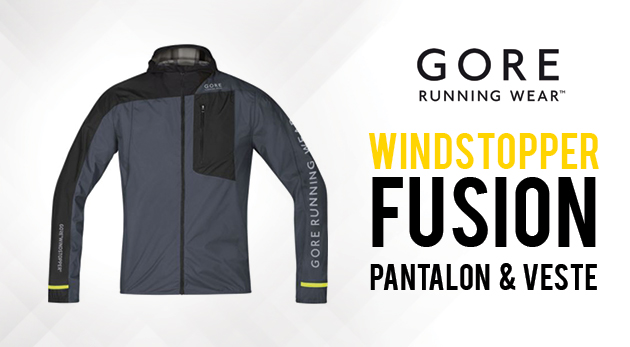 Pantalon et Veste Gore WindStopper Fusion Gore R7 Running Addict
