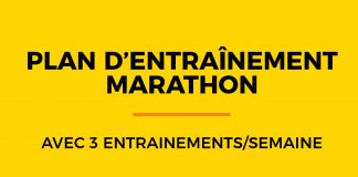 le plan d'entrainement marathon à 3 séances par semaine pour finir la course en 4h30 ou plus